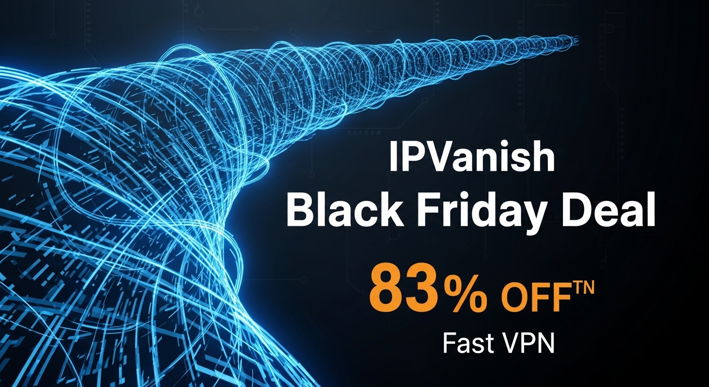 IPVanish Black Friday Deal